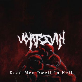 Vortesvin - Dead Men Dwell in Hell (2021)