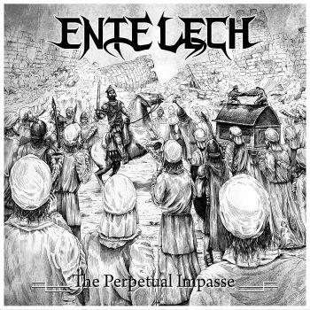 Entelech - The Perpetual Impasse (2021)