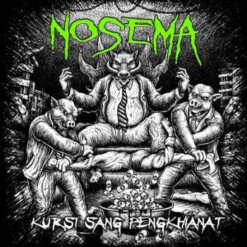 Nosema - Kursi Sang Pengkhianat (2021)