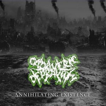 Cadaveric Depravity - Annihilating Existence (2021)