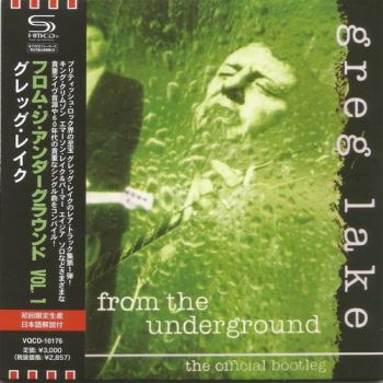 Greg Lake - From The Underground: The Official Bootleg (1998)