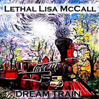 Lisa McCall - Dream Train (2021)