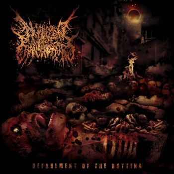 Numbered with the Transgressors - Befoulment of the Rotting (2021)