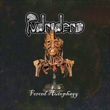 Pudridero - Forced Autophagy (2021)