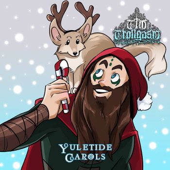 Tim Trollgasm - Yuletide Carols (2021)