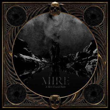 Mire - A New Found Rain (2021)