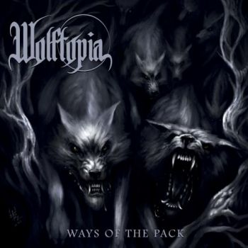 Wolftopia - Ways Of The Pack (2021)