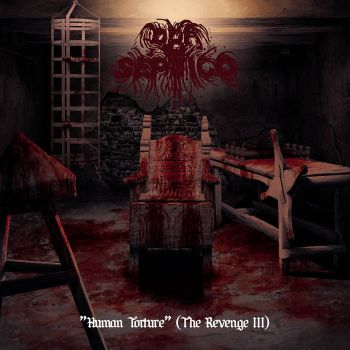 Pro Septico - Human Torture (The Revege III) (2021)