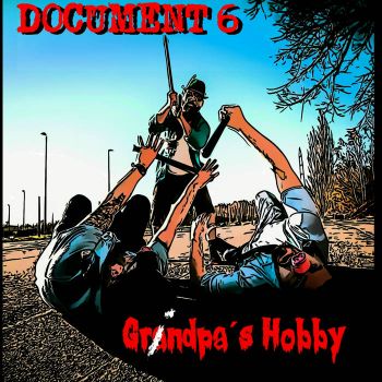 Document 6 - Grindpa's Hobby (2020)