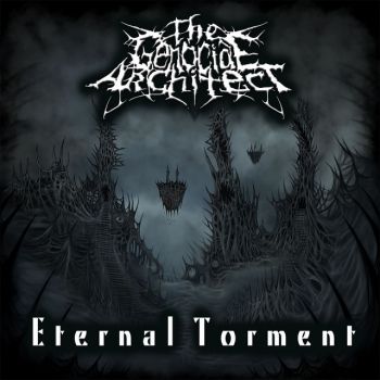 The Genocide Architect - Eternal Torment (2018)