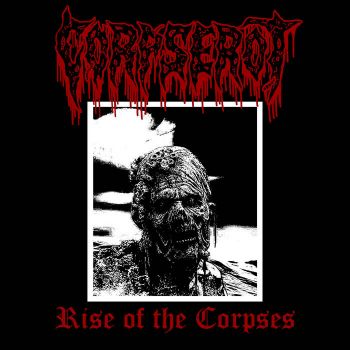 Corpserot - Rise of the Corpses (2021)
