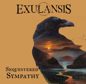 Exulansis - Sequestered Sympathy (2019)