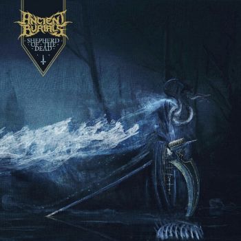 Ancient Burials - Shepherd Of The Dead (2022)