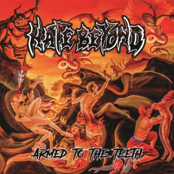 Hate Beyond - Armed to the Teeth (2021)