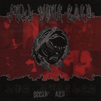 Pull Your Card - Seein' Red (2022)