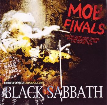 Black Sabbath - Mob Finals (1982)