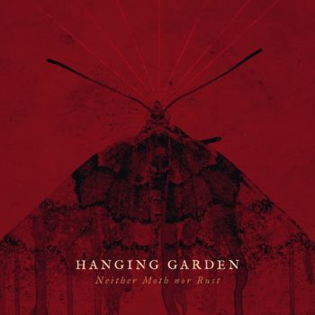 Hanging Garden - Neither Moth nor Rust (EP) (2022)