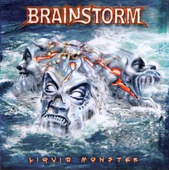 Brainstorm - Liquid Monster (2005)