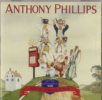 Anthony Phillips - Private Parts & Pieces VIII: New England (1992)