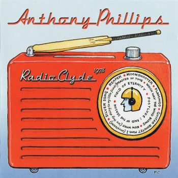 Anthony Phillips - Radio Clyde (2003)