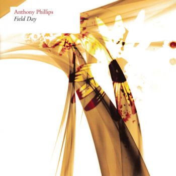 Anthony Phillips - Field Day (2005)