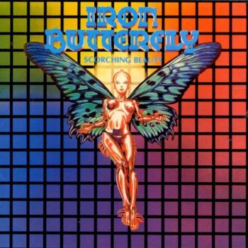 Iron Butterfly - Scorching Beauty (1975)