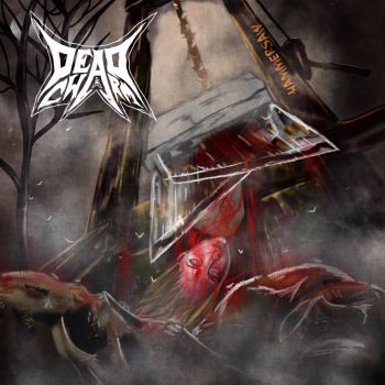 Dead Charm - HammerSaw (2022)