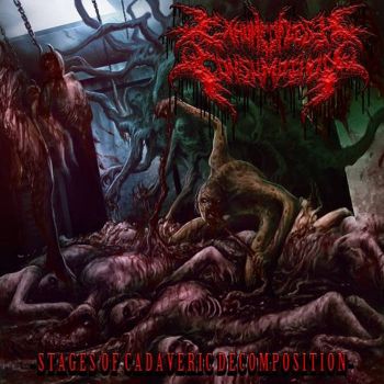 Exhumed Flesh Consumption - Stages of Cadaveric Decomposition (2022)