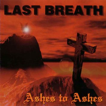 Last Breath - Ashes To Ashes (1994)