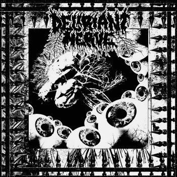 Deliriant Nerve - Uncontrollable Ascension (2022)