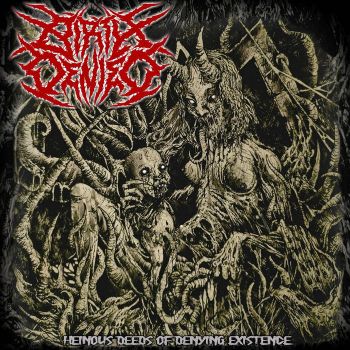 Birth Denied - Heinous Deeds of Denying Existence (2022)