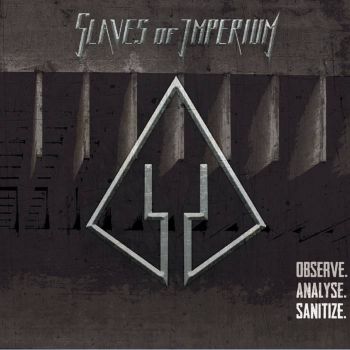 Slaves of Imperium - Observe Analyse Sanitize (2022)