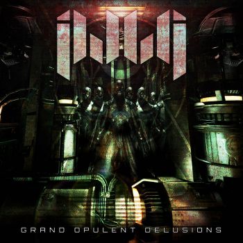 ihllhi - Grand Opulent Delusions (2022)