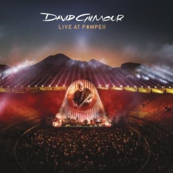 David Gilmour - Live At Pompeii (2017)