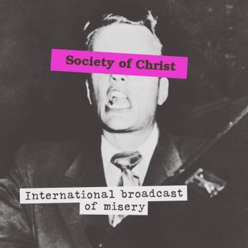 Society of Chris - International Broadcast of Misery (2022)