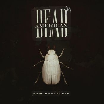 Dead American - New Nostalgia (2022)