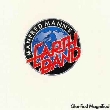 Manfred Mann's Earth Band - Glorified Magnified (1972)