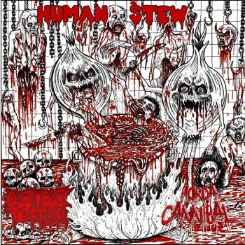 Onion Terror / Horda Cannibal - Human Stew (2022)