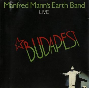 Manfred Mann's Earth Band - Budapest Live (1983)