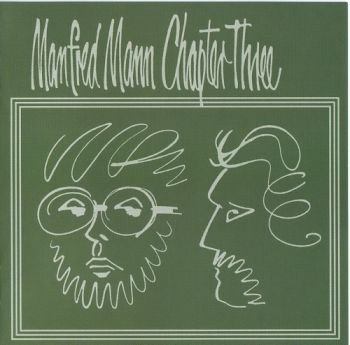 Manfred Mann Chapter Three - Volume 1 (1969)