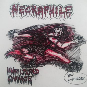 Necrophile - Unfiltered Carnage (2022)