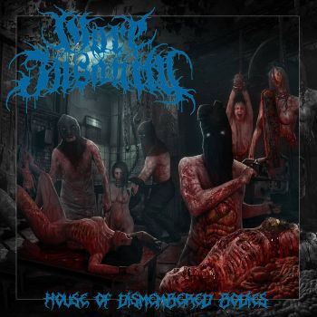 Gore Insanity - House of Dismembered Bodies (2022)