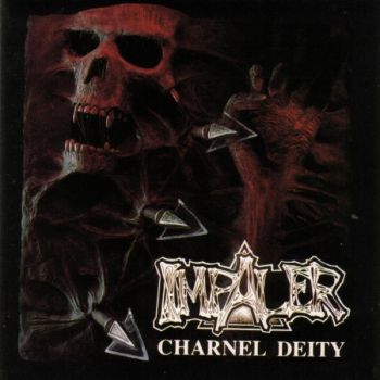 Impaler - Charnel Deity (1992)