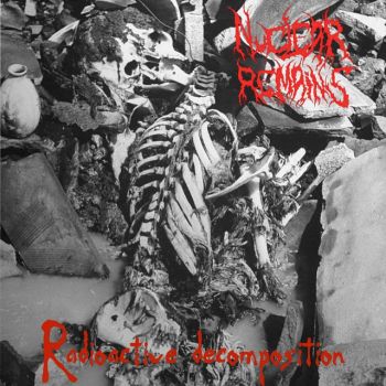 Nuclear Remains - Radioactive Decomposition (2022)