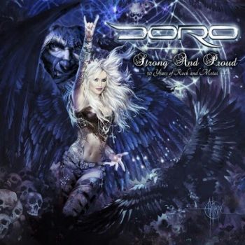 Doro - Strong And Proud:30 Years Of Rock And Metal (2016)