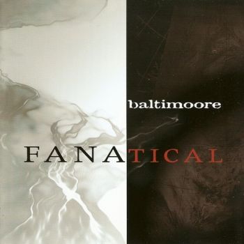 Baltimoore - Fanatical (2005)