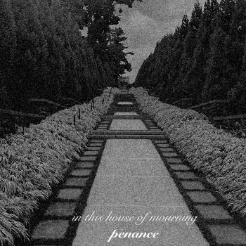 In This House of Mourning - Penance (2022)