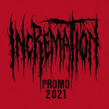 Incremation - Promo 2021 (2021)