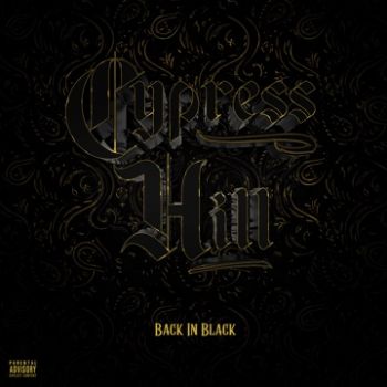 Cypress Hill - Back in Black (2022)