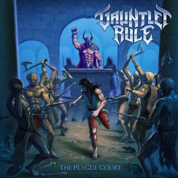 Gauntlet Rule - The Plague Court (2022)